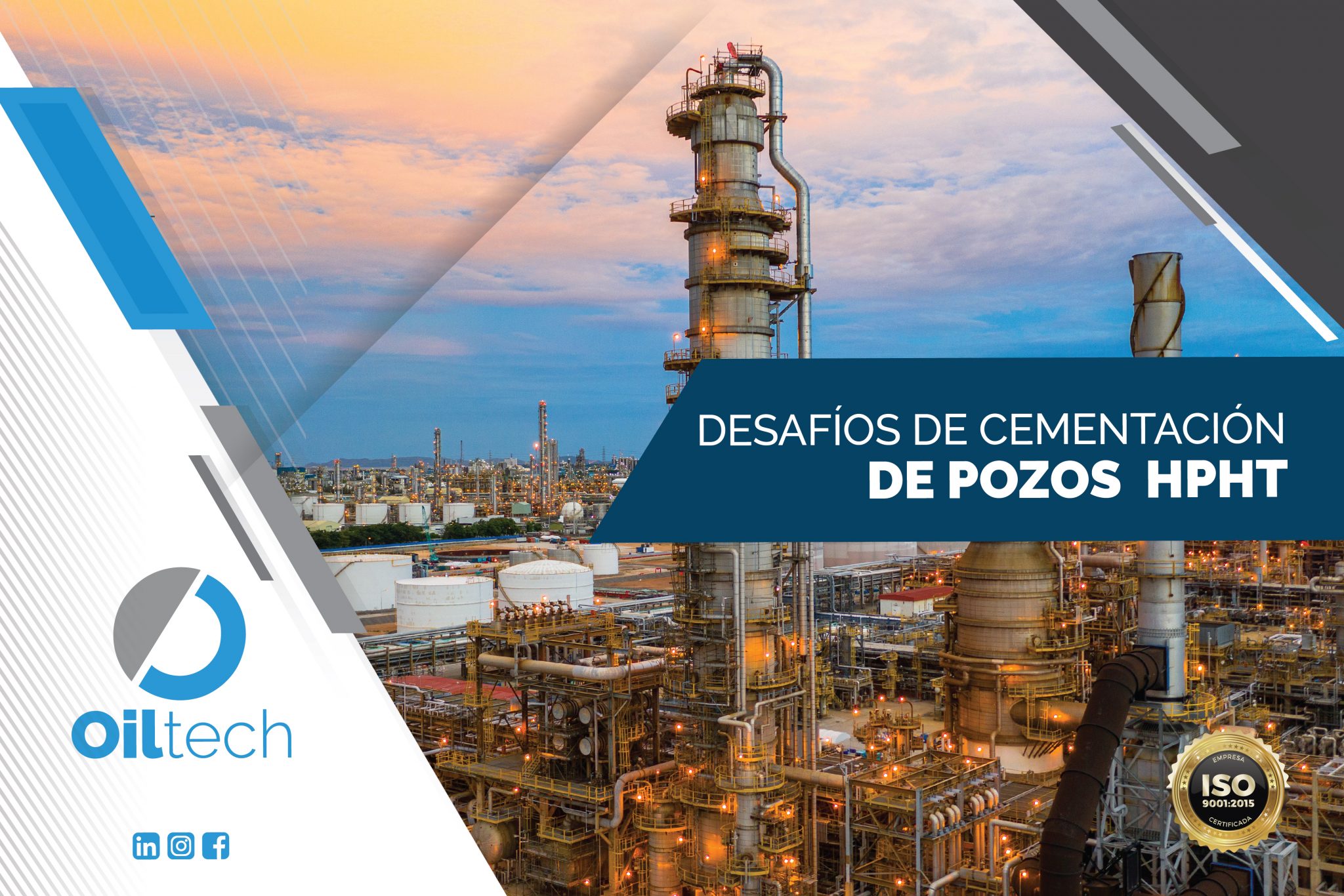 DESAFÍOS DE CEMENTACIÓN DE POZOS HPHT – Oiltech